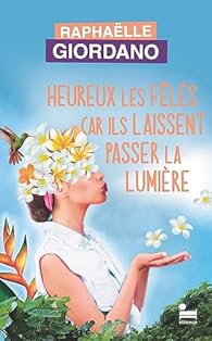 Image de l'objet « HEUREUX LES FELES CAR ILS LAISSENT PASSER LA LUMIERE »