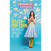 Image de l'objet « LE SPLEEN DU POP-CORN QUI VOULAIT EXPLOSER DE JOIE »