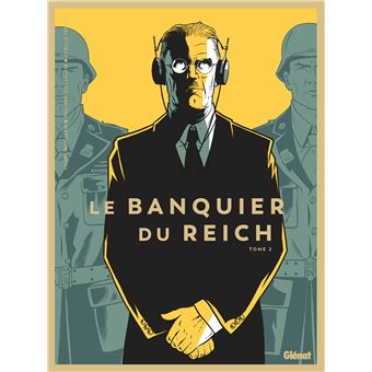 Image de l'objet « LE BANQUIER DU REICH -T2 »