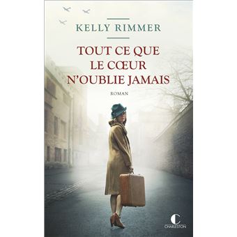 Image de l'objet « TOUT CE QUE LE COEUR N'OUBLIE JAMAIS »