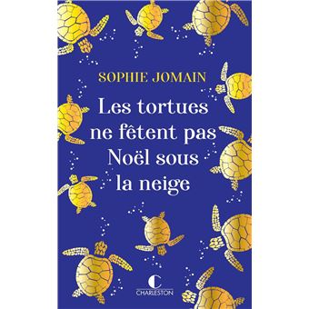 Image de l'objet « LES TORTUES NE FETERONT PAS NOEL SOUS LA NEIGE »