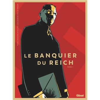 Image de l'objet « Le banquier du Reich - T1 »