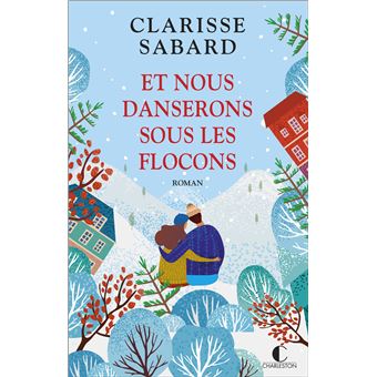 Image de l'objet « ET NOUS DANSERONS SOUS LES FLOCONS »