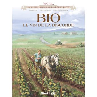 Image de l'objet « BIO - LE VIN DE LA DISCORDE »