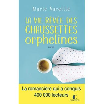 Image de l'objet « LA VIE REVEE DES CHAUSSETTES ORPHELINES »