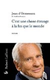 Image de l'objet « C'est une chose étrange à la fin que le monde »