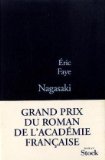 Image de l'objet « Nagasaki - GRAND PRIX DU ROMAN DE L'ACADEMIE FRANCAISE 2010 »