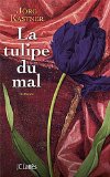 Image de l'objet « La tulipe du mal »