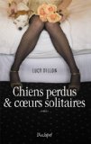 Image de l'objet « Chiens perdus et coeurs solitaires »