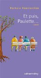 Image de l'objet « Et puis, Paulette... »