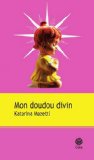 Image de l'objet « Mon doudou divin »