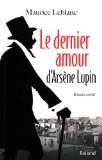 Image de l'objet « Le dernier amour d'Arsène Lupin »