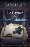 Image de l'objet « Le carnet des jours lointains »