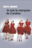 Image de l'objet « Je suis la marquise de Carabas »