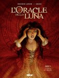 Image de l'objet « L'Oracle della Luna, Tome 1 : »