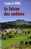 Image de l'objet « LA SAISON DES SORBIERS »