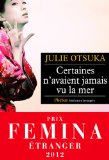 Image de l'objet « Certaines n'avaient jamais vu la mer - Prix Femina Etranger 2012 »