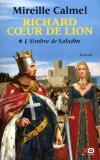 Image de l'objet « Richard Coeur de Lion tome 1 : L Ombre de Saladin »