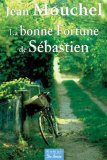 Image de l'objet « La bonne fortune de Sébastien »