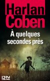 Image de l'objet « À quelques secondes près »