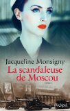 Image de l'objet « La scandaleuse de Moscou (Grand roman) »