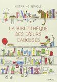 Image de l'objet « La Bibliothèque des coeurs cabossés »