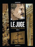 Image de l'objet « Juge (Le), la République assassinée - tome 1 - Tome 1/3 »