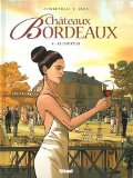 Image de l'objet « Châteaux Bordeaux, Tome 6 : Le courtier »