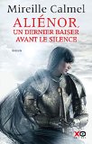 Image de l'objet « Aliénor, un dernier baiser avant le silence »