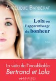 Image de l'objet « Lola ou l'apprentissage du bonheur »