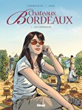 Image de l'objet « Châteaux Bordeaux - Tome 07 : Les vendanges »