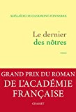 Image de l'objet « Le dernier des nôtres - Grand prix du roman de l'Académie française 2016 »