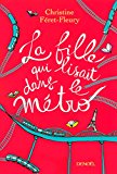 Image de l'objet « La fille qui lisait dans le métro »