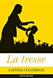 Image de l'objet « La tresse (Littérature Française) »