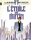 Image de l'objet « Largo Winch - tome 21 - L'étoile du matin »