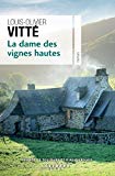 Image de l'objet « La Dame des vignes hautes (Cal-Lévy-France de toujours et d'aujourd'hui) »